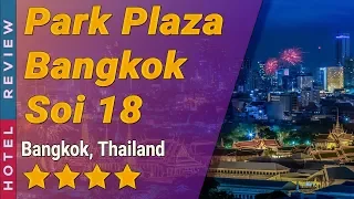 Park Plaza Bangkok Soi 18 hotel review | Hotels in Bangkok | Thailand Hotels