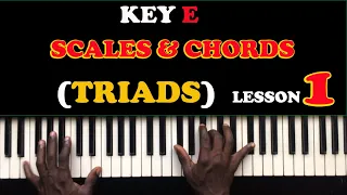 Complete Crash Course Piano Tutorials KEY E Scales And Chords (lesson 15)