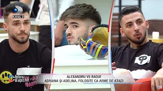 Alexandru vs Radu! Adriana si Adelina, folosite ca arma de atac! Alina, facuta praf de Radu...!