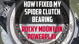 How I fixed my Spider Clutch Bearing - #rockymountainpowerplay