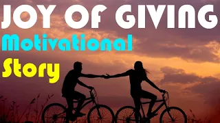 Joy Of Giving | Short Motivational Story | Short Story #56 | English | Minutes Of Motivation