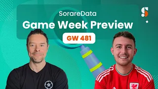 SorareData Game Week 481 Preview (with Lairdinho & Harry Trades)