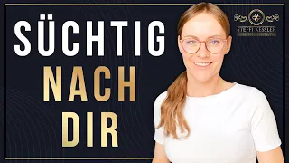 So wird er nie wieder eine andere haben wollen! | Steffi Kessler