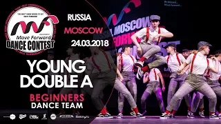 Young Double A | TEAM BEGINNERS | MOVE FORWARD DANCE CONTEST 2018 [OFFICIAL 4K]