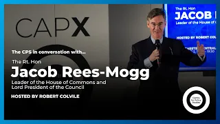 CPC21 - The CPS & CapX in conversation with the Rt Hon Jacob Rees Mogg MP