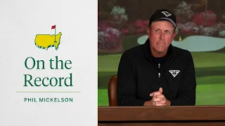 Phil Mickelson Reflects on a Great Day at Augusta National | The Masters