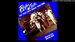 Rufus & Chaka Khan - Do you love what you feel ''Special US Disco Mix'' (1979)