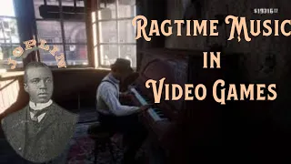 Ragtime Music in Video Games