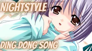 Nightstyle - Günther & The Sunshine Girls -Ding Dong Song(Machiazz Hardstyle Bootleg)[DENIZ] Lyrics