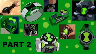 Every Ben 10 Omnitrix Part 2