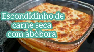 Escondidinho de carne seca com abóbora e requeijão cremoso. Low carb