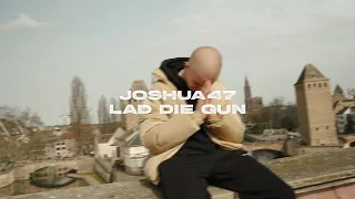 Joshua47 - Lad die Gun (4K Musikvideo)