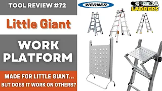 Little Giant Ladder Work Platform Review / Will it work on Other Ladders? Gorilla? Werner? #tools