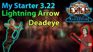 My Starter Build - Lightning Arrow Deadeye | Path of Exile [3.22]