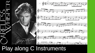 George Michael - "Careless Whisper" play along for C-Instruments