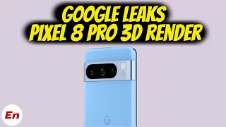Pixel 8 Pro 360 View (3D Render) Leaked by Google; THIS IS IT!