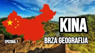 KINA | Sve o Kini | Brza Geografija | Deo 1/4