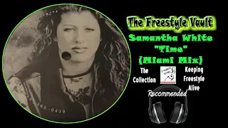 Samantha White “Time” (Miami Mix) Freestyle Music