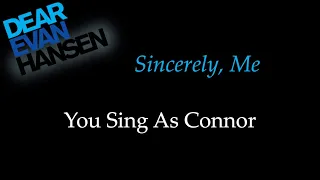 Dear Evan Hansen - Sincerely, Me - Karaoke/Sing With Me: You Sing Connor