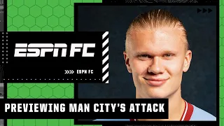 Manchester City's attack with Erling Haaland: 'It's pick your poison!' - Ale Moreno | ESPN FC