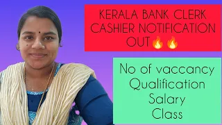 KERALA PSC KERALA BANK CLERK, CASHIER 064/2024 NOTIFICATION, NO OF VACCANCY,PAY SCALE, QUALIFICATION