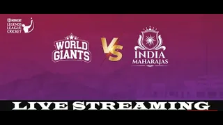 Live : Legend Cricket League 2022/India Maharajas vs World Giants Live