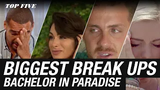 Top Five Biggest Break Ups | Bachelor in Paradise