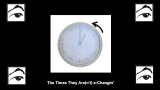 The Times They Are(n't) a-Changin' (Scott Snell)