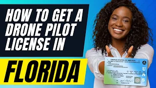 How to Get a Drone Pilot License in Florida and Become a Drone Pilot in Florida