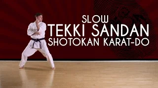 Tekki Sandan (SLOW) - Shotokan Karate kata JKA