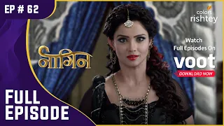 चरम पर पहुंची नागमणि की लड़ाई | Naagin S1 | नागिन S1 | Full Episode | Ep. 62