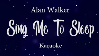 Alan Walker - Sing Me To Sleep (HD Karaoke)