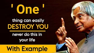 One Thing Can Easily Destroy You || Dr APJ Abdul Kalam Sir Quotes || Spread Positivity