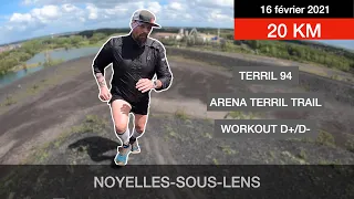 ARENA TERRIL TRAIL, TERRIL n°94 aménagé de Noyelles sous Lens, Sortie longue, Workout D+/D-