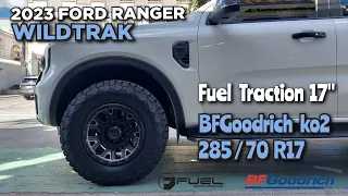 Fuel Traction 17" with BFGoodrich Ko2 285/70 R17 on a 2023 Ford Ranger Wildtrak @ RNH Tire Supply