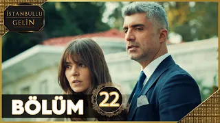 İstanbullu Gelin 22. Bölüm Full HD