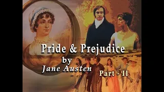 Pride And Prejudice – Part 2 (CH_01)