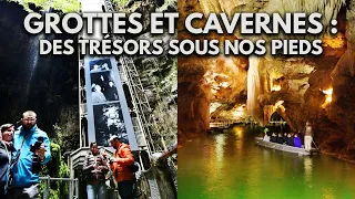 GROTTES ET CAVERNES : DES TRESORS SOUS NOS PIEDS