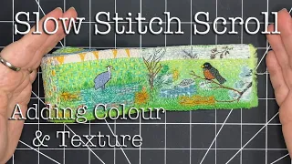 Slow Stitching -Embellishing Tiny Nature Fabric Scroll #slowstitching