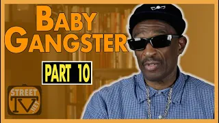 Baby Gangster reveals how a Crip informed on him and got sent to the FEDS (pt. 10)