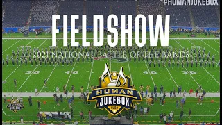 Southern University Human Jukebox | Field Show | National Battle of the Bands 2021