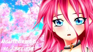 Nightcore - Cher believe