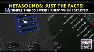 Unreal Engine Metasounds: 14 Simple Things I Wish I Knew When I Started