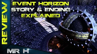 EVENT HORIZON Story & Ending Explained