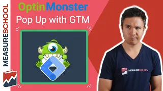 How To Trigger OptinMonster Popups using Google Tag Manager