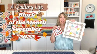 Quilt Block of the Month: November 2022 | A Quilting Life