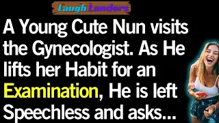 🤣 Stunning Nun First Time Experience  , Updated,  | BEST JOKE OF THE DAY! - #comedy #LOLJokes