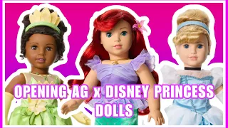 OPENING Disney x American Girl Dolls Ariel, Cinderella, and Tiana!!!