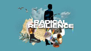 Radical Resilience: Week 2 | Caleb McNaughton | 8.27.23