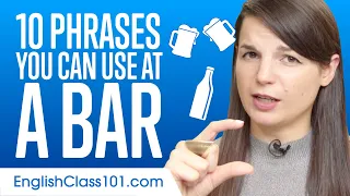 10 English Phrases You Can Use at a Bar